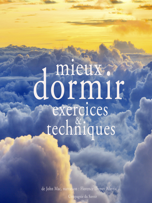 Title details for Mieux dormir, exercices et techniques by John Mac - Available
